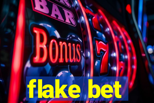 flake bet